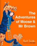 THE ADVENTURES OF MOOSE AND MR BROWN