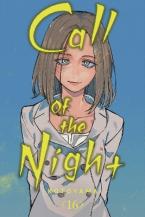 CALL OF THE NIGHT, VOL. 16 PA