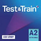 TEST & TRAIN A2 KEY FOR SCHOOLS SELF STUDY EDITION