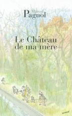 LE CHÂTEAU DE MA MÈRE