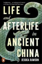 PENGUIN ORANGE SPINES : LIFE AND AFTERLIFE IN ANCIENT CHINA Paperback