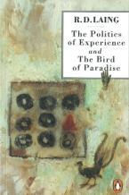 PENGUIN ORANGE SPINES : THE POLITICS OF EXPERIENCE AND THE BIRD OF PARADISE Paperback