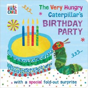 THE VERY HUNGRY CATERPILLAR'S BIRTHDAY PARTY HC BBK