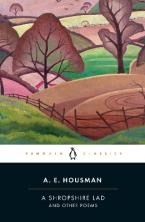 A SHROPSHIRE LAD AND OTHER POEMS Paperback
