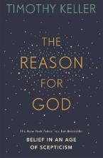 The Reason for God : Belief in an age of scepticism